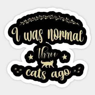 I Was Normal Three Cats Ago Retro Sunset Vintage Sticker